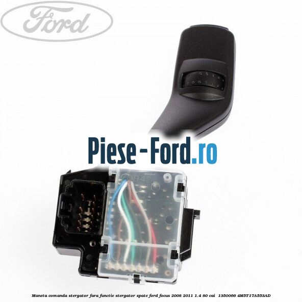 Maneta comanda stergator fara functie stergator spate Ford Focus 2008-2011 1.4 80 cai  #48147731E8