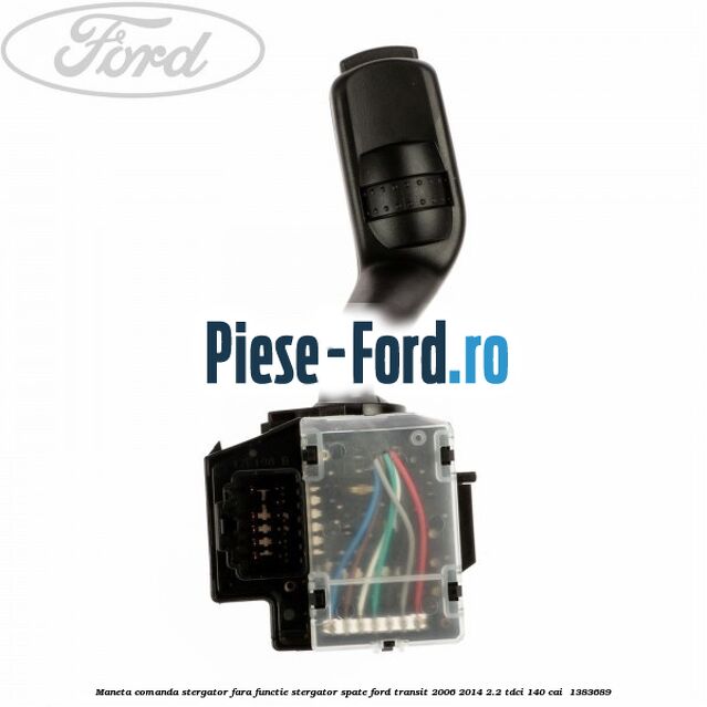 Maneta comanda stergator fara functie stergator spate Ford Transit 2006-2014 2.2 TDCi 140 cai  #48B0CACF57