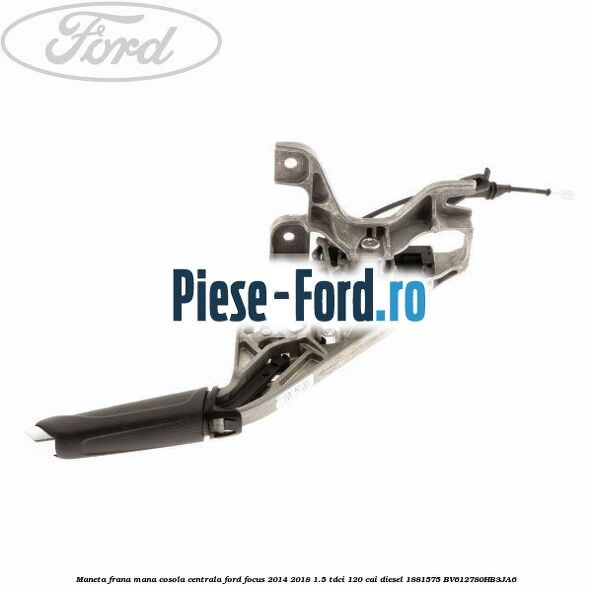 Maneta frana consola centrala model piele Ford Focus 2014-2018 1.5 TDCi 120 cai diesel