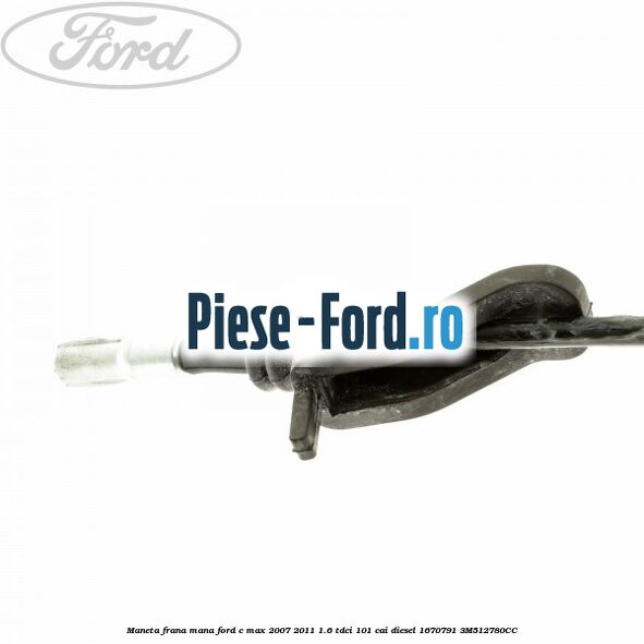 Maneta frana mana Ford C-Max 2007-2011 1.6 TDCi 101 cai diesel #0BF563EE0C