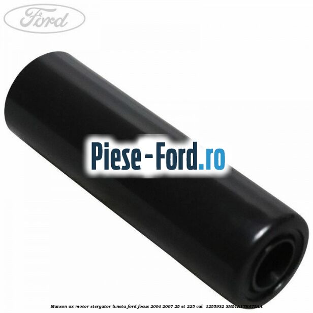 Manson ax motor stergator luneta Ford Focus 2004-2007 2.5 ST 225 cai #7C35EDF5AE