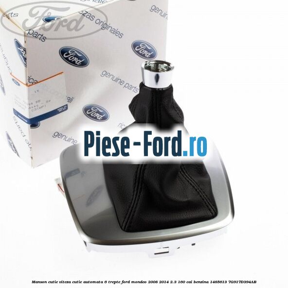 Incuietoare cotiera Ford Mondeo 2008-2014 2.3 160 cai benzina