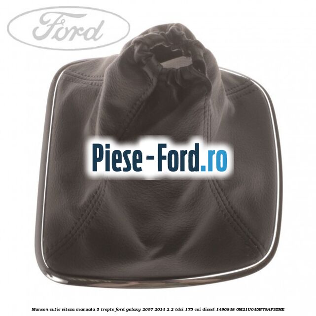 Manson cutie viteza manuala 5 trepte Ford Galaxy 2007-2014 2.2 TDCi 175 cai diesel