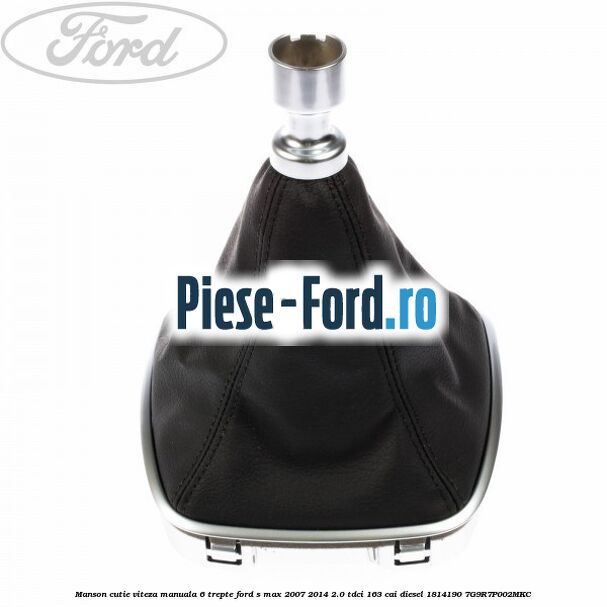 Manson cutie viteza manuala 6 trepte Ford S-Max 2007-2014 2.0 TDCi 163 cai diesel