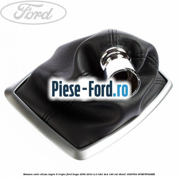 Manson cutie viteza negru 6 trepte Ford Kuga 2008-2012 2.0 TDCI 4x4 140 cai diesel
