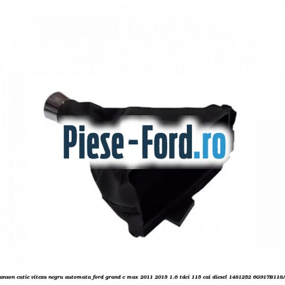 Manson cutie viteza negru automata Ford Grand C-Max 2011-2015 1.6 TDCi 115 cai diesel