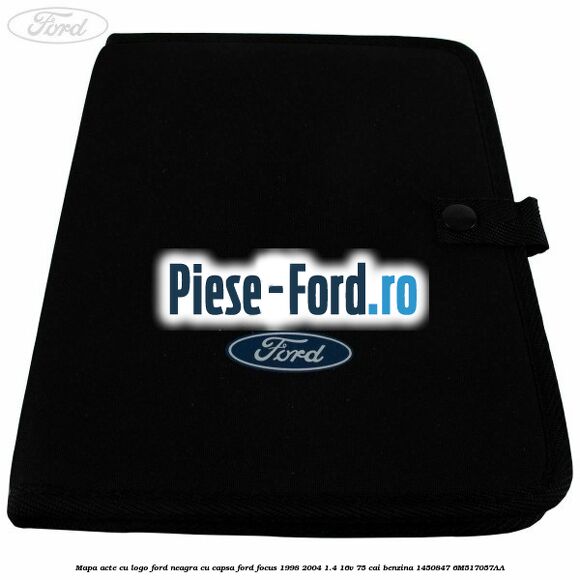 Mapa acte cu logo Ford neagra cu capsa Ford Focus 1998-2004 1.4 16V 75 cai benzina