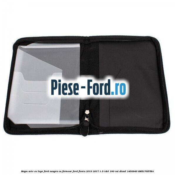Mapa acte cu logo Ford neagra cu fermoar Ford Fiesta 2013-2017 1.5 TDCi 100 cai diesel #BF42271EB4