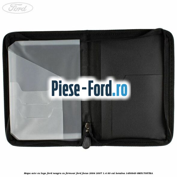 Mapa acte cu logo Ford neagra cu fermoar Ford Focus 2004-2007 1.4 80 cai benzina #FD78B5A79C