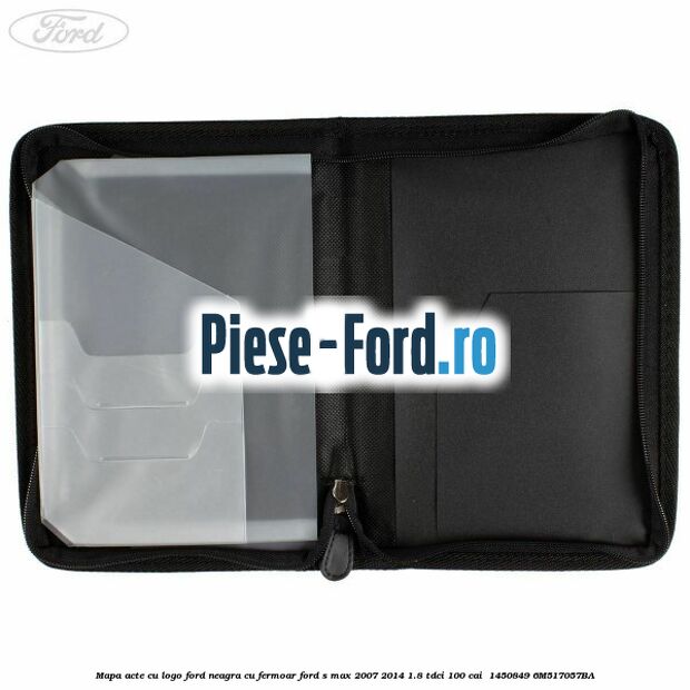 Mapa acte cu logo Ford neagra cu fermoar Ford S-Max 2007-2014 1.8 TDCi 100 cai  #4E944D63E3