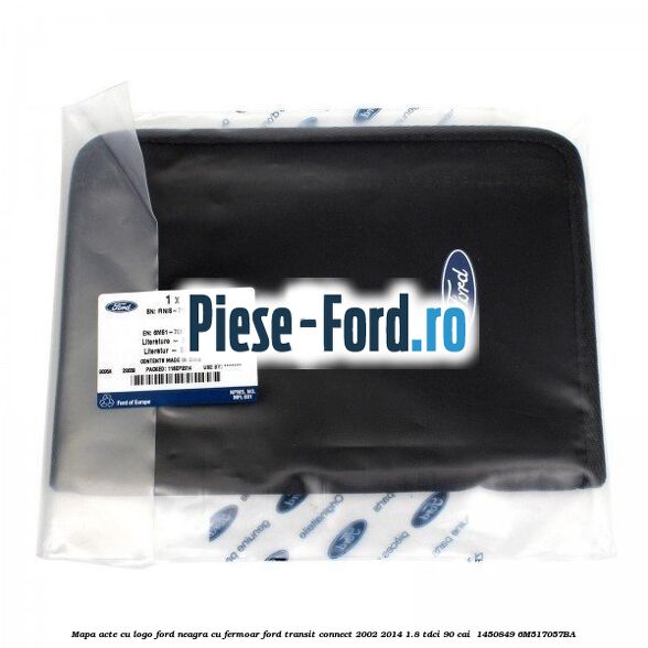Mapa acte cu logo Ford neagra cu fermoar Ford Transit Connect 2002-2014 1.8 TDCi 90 cai  #F0DF0D0CCE
