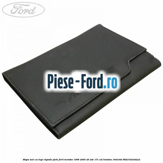 Mapa acte cu logo Vignale, piele Ford Mondeo 1996-2000 2.5 24V 171 cai #E094C2209A