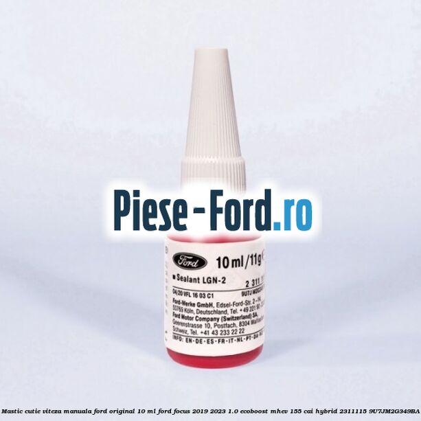 Mastic cutie viteza manuala Ford original 10 ml Ford Focus 2019-2023 1.0 EcoBoost mHEV 155 cai Hybrid #35DA4D538C