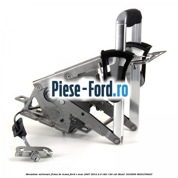 Mecanism actionare frana de mana Ford S-Max 2007-2014 2.0 TDCi 130 cai diesel #5A04746B9A