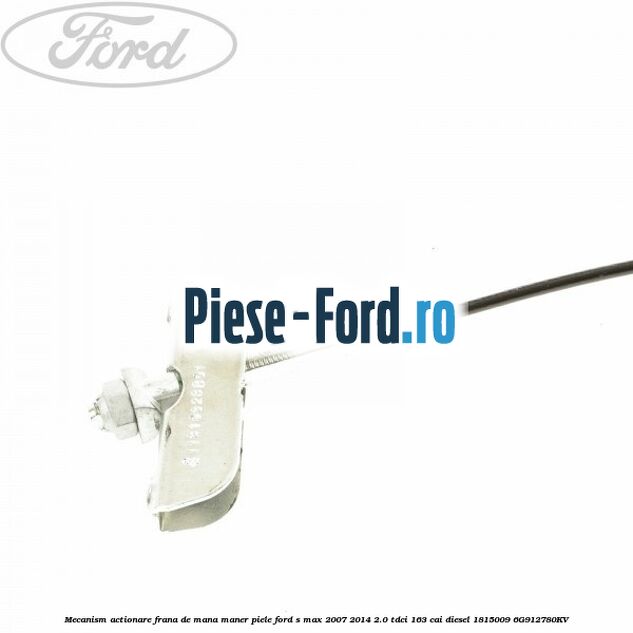 Mecanism actionare frana de mana maner piele Ford S-Max 2007-2014 2.0 TDCi 163 cai diesel