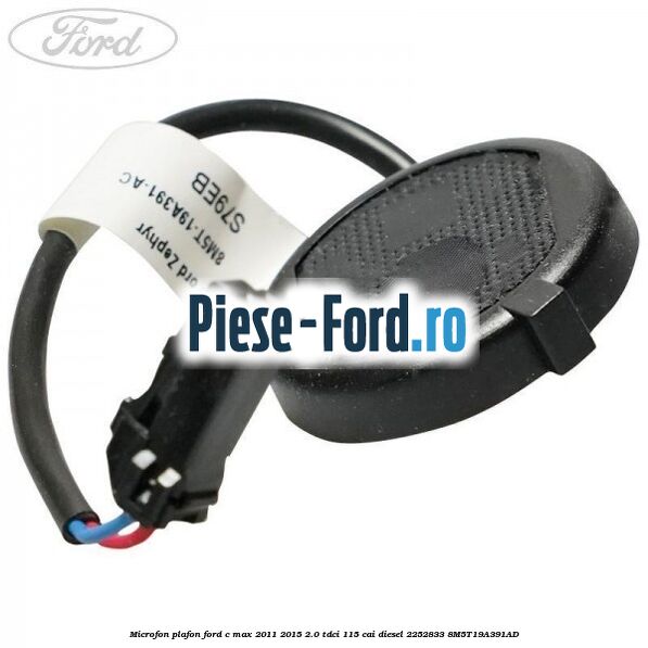 Microfon plafon Ford C-Max 2011-2015 2.0 TDCi 115 cai diesel