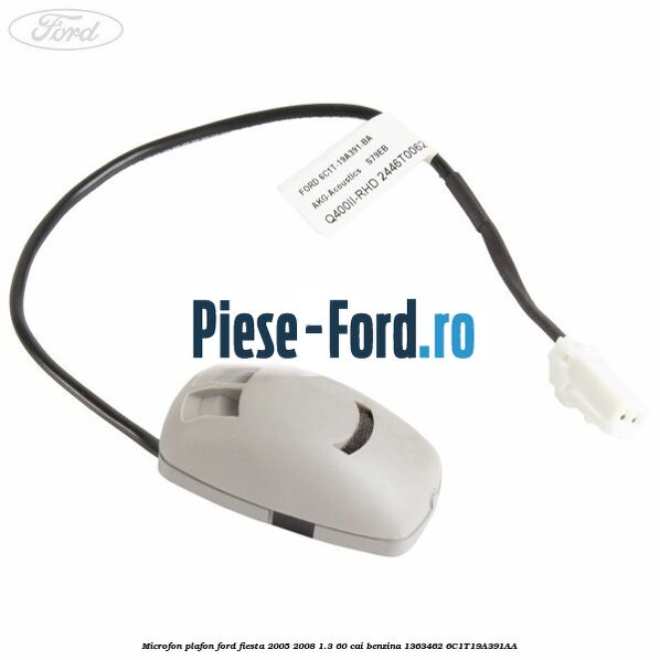 Microfon plafon Ford Fiesta 2005-2008 1.3 60 cai benzina