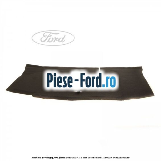 Mocheta laterala portbagaj stanga Ford Fiesta 2013-2017 1.6 TDCi 95 cai diesel