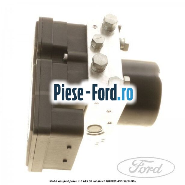 Modul ABS Ford Fusion 1.6 TDCi 90 cai diesel