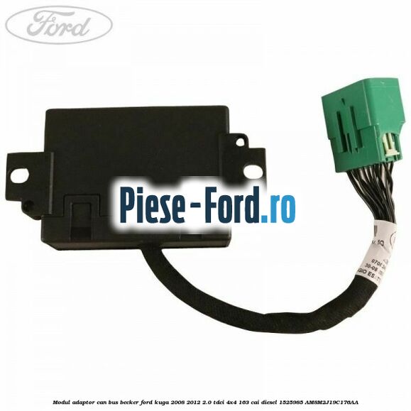 Modul adaptor can bus becker Ford Kuga 2008-2012 2.0 TDCI 4x4 163 cai diesel #AE9E8FA01C