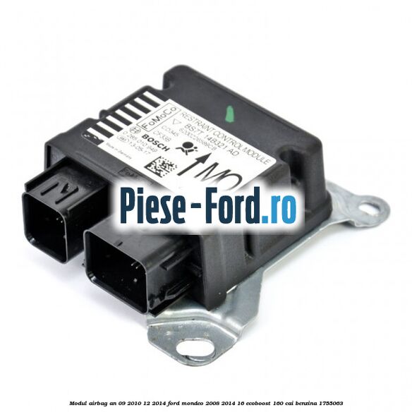 Modul airbag an 09/2010-12/2014 Ford Mondeo 2008-2014 1.6 EcoBoost 160 cai #73AC335BCF