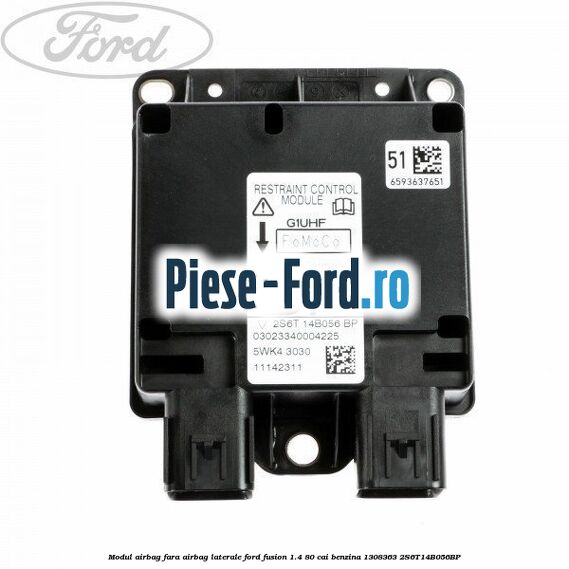 Modul airbag fara airbag laterale Ford Fusion 1.4 80 cai benzina