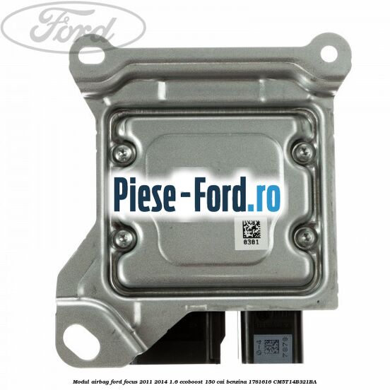 Modul airbag Ford Focus 2011-2014 1.6 EcoBoost 150 cai #FBD7CBE574 Modul airbag Ford Focus 2011-2014 1.6 EcoBoost 150 cai benzina #FBD7CBE574