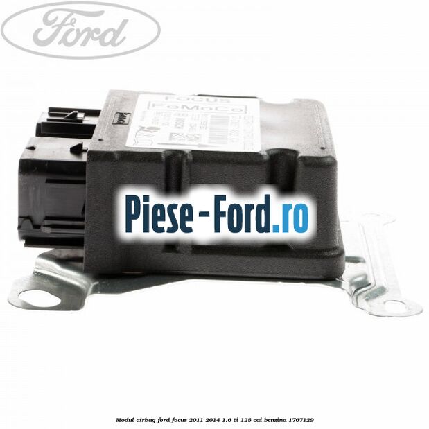 Modul airbag Ford Focus 2011-2014 1.6 Ti 125 cai #E01ABAB389 Modul airbag Ford Focus 2011-2014 1.6 Ti 125 cai benzina #E01ABAB389