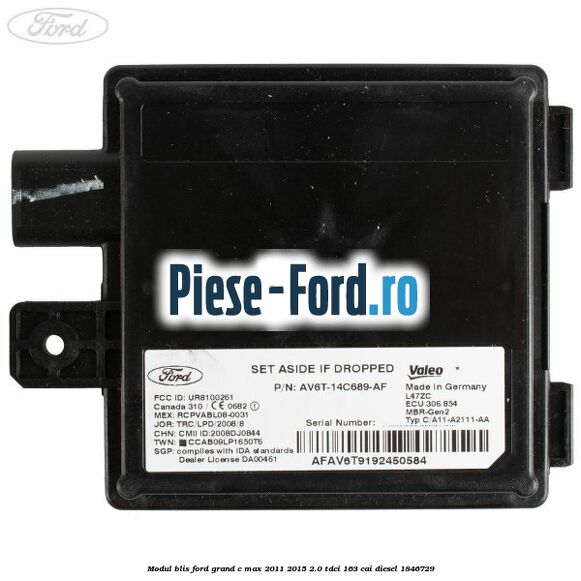 Modul BLIS Ford Grand C-Max 2011-2015 2.0 TDCi 163 cai #A66FDEFAD2