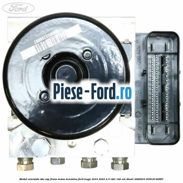 Modul comanda ABS-ESP Ford Kuga 2013-2016 2.0 TDCi 140 cai diesel