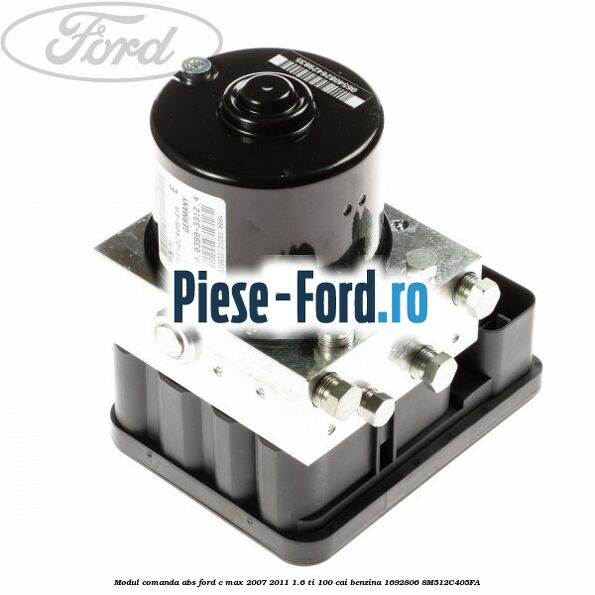 Modul comanda ABS Ford C-Max 2007-2011 1.6 Ti 100 cai benzina #8F6E3CF8F6