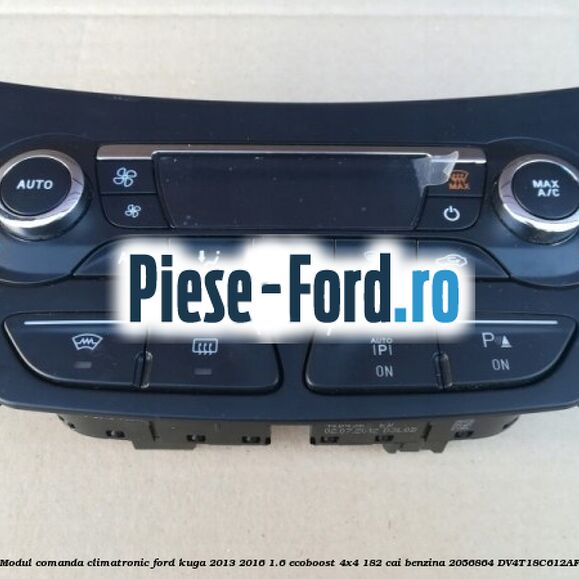 Modul comanda climatronic Ford Kuga 2013-2016 1.6 EcoBoost 4x4 182 cai benzina