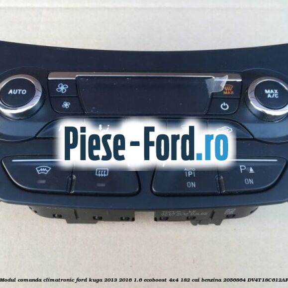 Modul comanda climatronic Ford Kuga 2013-2016 1.6 EcoBoost 4x4 182 cai benzina #F196AE04E1
