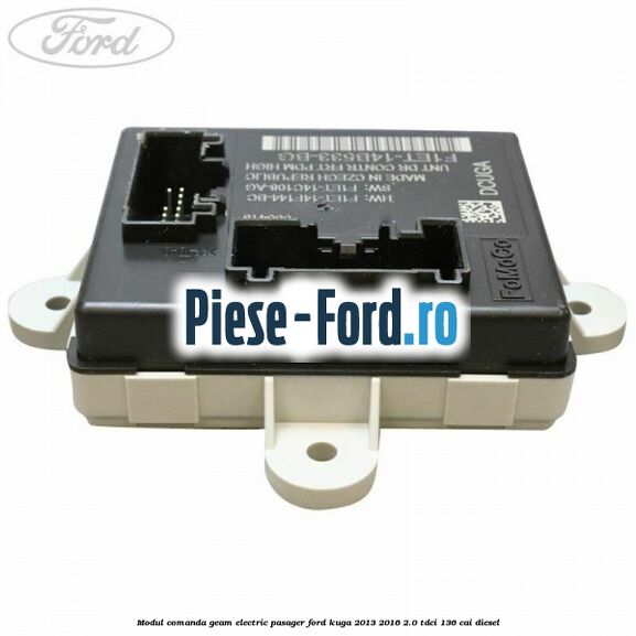Modul comanda geam electric pasager Ford Kuga 2013-2016 2.0 TDCi 136 cai diesel