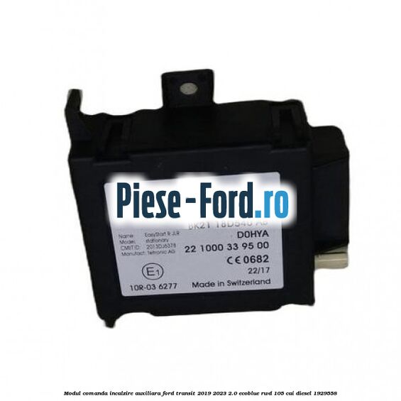 Modul comanda incalzire auxiliara Ford Transit 2019-2023 2.0 EcoBlue RWD 105 cai diesel #1296EFD0FD