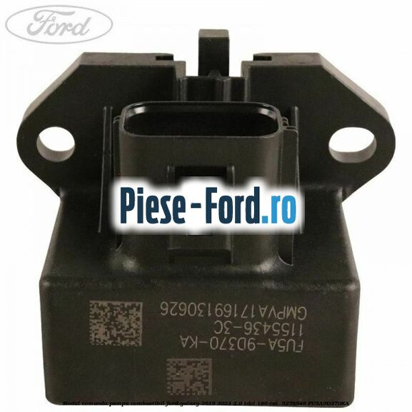 Modul comanda pompa combustibil Ford Galaxy 2015-2023 2.0 TDCi 180 cai  #08176B3AAD
