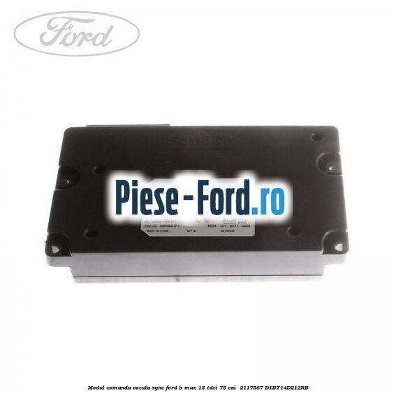 Modul comanda vocala SYNC Ford B-Max 1.5 TDCi 75 cai #E187E63A6C