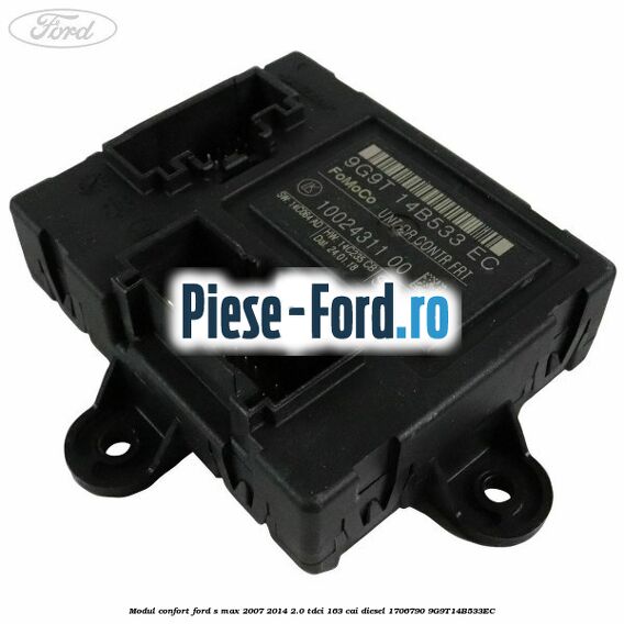 Modul confort Ford S-Max 2007-2014 2.0 TDCi 163 cai diesel #B6B0B11FD8