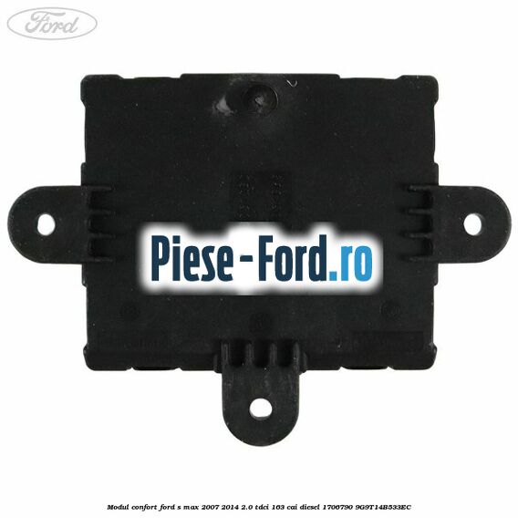 Modul confort Ford S-Max 2007-2014 2.0 TDCi 163 cai diesel #B6B0B11FD8