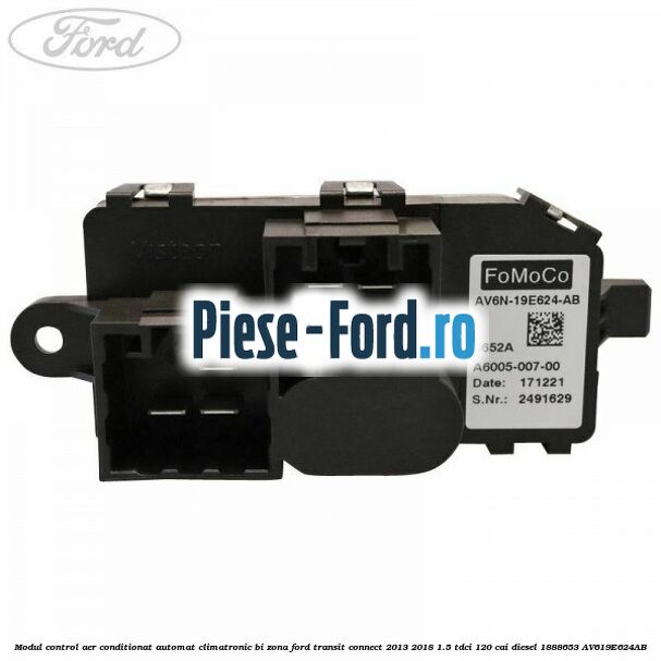 Capac senzor temperatura ambientala interior Ford Transit Connect 2013-2018 1.5 TDCi 120 cai diesel