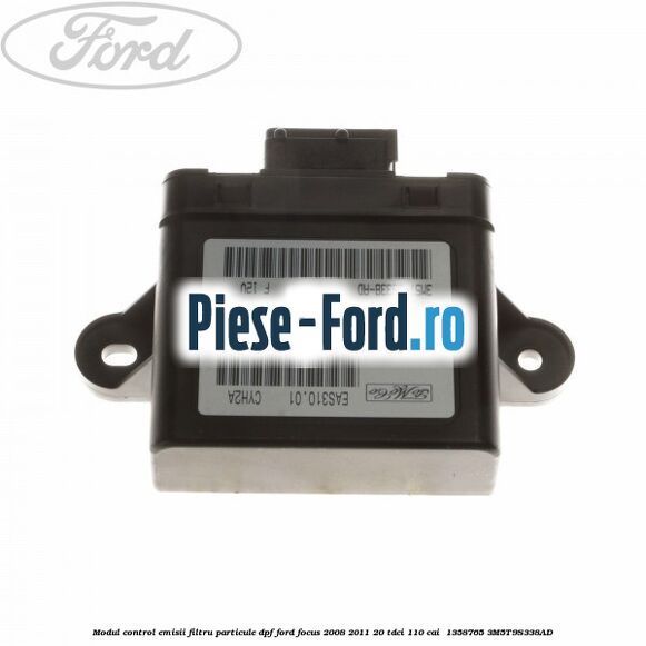 Modul control emisii filtru particule DPF Ford Focus 2008-2011 2.0 TDCi 110 cai #7BF22FB38E