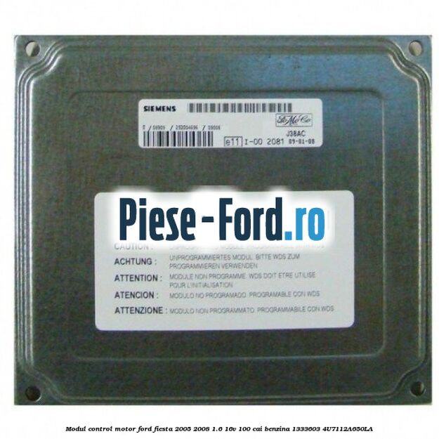 Modul control motor Ford Fiesta 2005-2008 1.6 16V 100 cai benzina