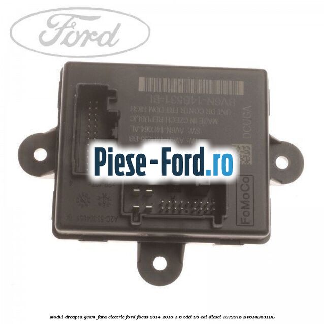 Modul dreapta geam fata electric Ford Focus 2014-2018 1.6 TDCi 95 cai diesel