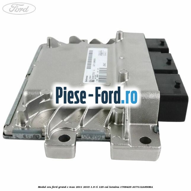 Modul ECU Ford Grand C-Max 2011-2015 1.6 Ti 125 cai benzina #9B04B84D8D