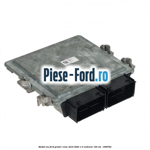 Modul ECU Ford Grand C-Max 2016-2020 1.5 EcoBoost 150 cai  #0CB2199DFF