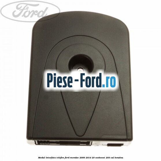Modul interfata telefon Ford Mondeo 2008-2014 2.0 EcoBoost 203 cai benzina