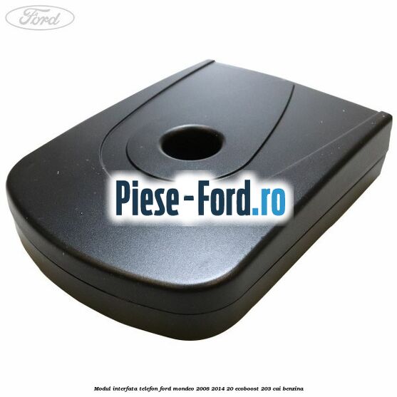 Modul interfata telefon Ford Mondeo 2008-2014 2.0 EcoBoost 203 cai benzina