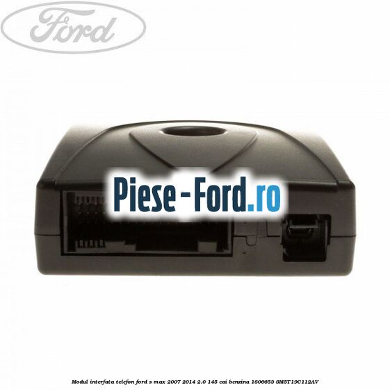 Modul interfata telefon Ford S-Max 2007-2014 2.0 145 cai benzina