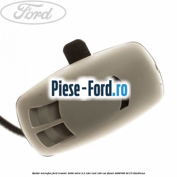 Modul microfon Ford Transit 2006-2014 2.2 TDCi RWD 100 cai diesel