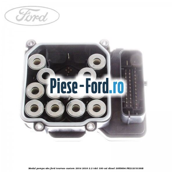Modul pompa ABS Ford Tourneo Custom 2014-2018 2.2 TDCi 100 cai diesel